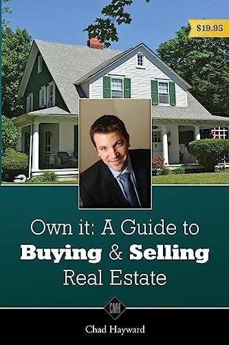 Own It A Guide to Buying & Selling Real Estate