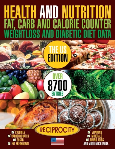Health and Nutrition Fat Carb and Calorie Counter Weight Loss and Diabetic Diet Da US Government Data on Calories, Carbohydrate, Sugar Counting, Protein, Fibre, Saturated, Mono Unsaturated, Poly Unsaturated, Omega 3 and Omega 6 Fat Breakdown, Vitamins and