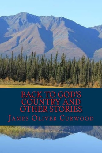 Back to Gods Country and Other Stories