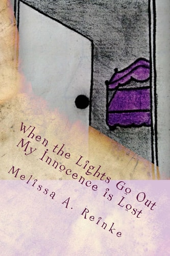 When the Lights Go Out My Innocence Is Lost