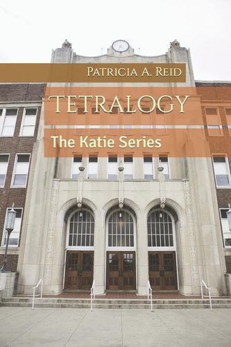 Tetralogy The Katie Series