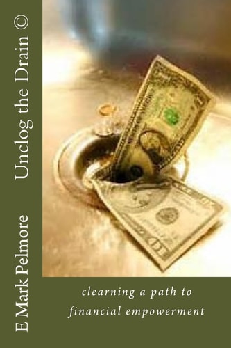 Unclog the Drain Clearning a Path to Financial Empowerment