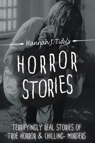 Horror Stories The Most Terrifying REAL Unsolved Mysterious and Unexplained Disappearances That Are Seriously Scary, Chilling- Murder, True Crimes and Unexplained Deaths