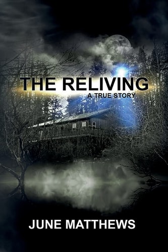 The Reliving A True Story