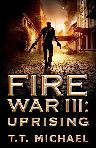 Fire War III Uprising