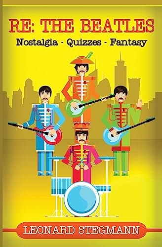 Re The Beatles: Nostalgia - Quizzes - Fantasy