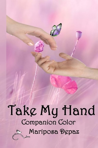 Take My Hand Color Coloring Through The Pain