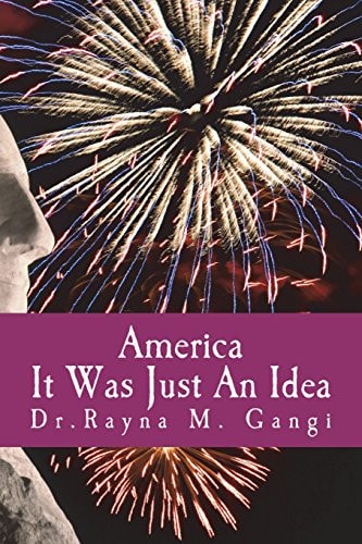 America, It Was Just An Idea