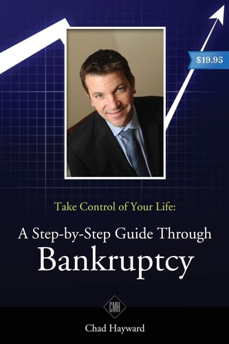 Take Control of Your Life A Step-by-Step Guide Through Bankruptcy
