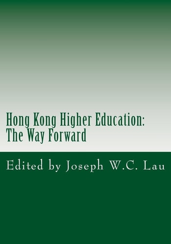 Hong Kong Higher Education The Way Forward