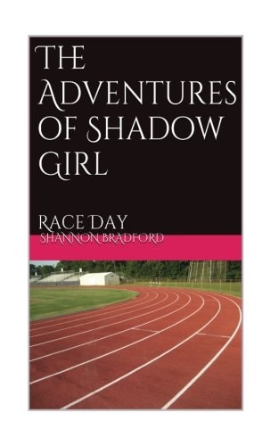 The Adventures of Shadow Girl Race Day