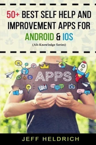 50+ Best Self Help and Improvement Apps for Android & Ios