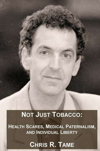 Not Just Tobacco Health Scares, Medical Paternalism and Individual Liberty