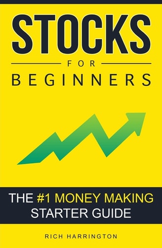 Stocks for Beginners The #1 Money Making Starter Guide