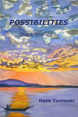 Possibilities Short Stories Volume 1