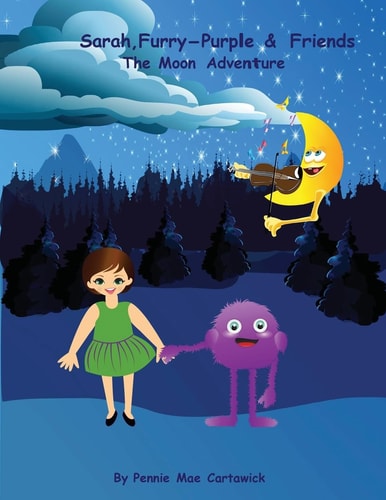 Sarah, Furry-Purple and Friends The Moon Adventure