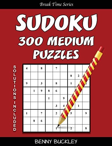 Sudoku 300 Medium Puzzles. Solutions Included A Break Time Series Book