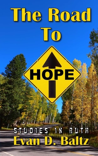 The Road to Hope Studies in Ruth