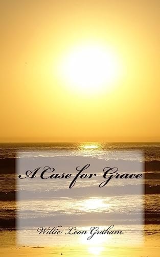 A Case for Grace