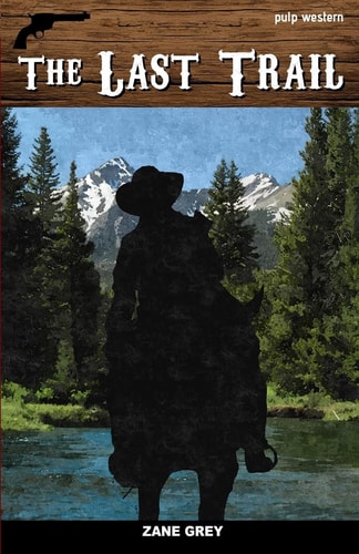 The Last Trail