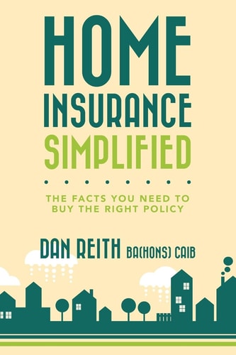 Home Insurance Simplified The Facts You Need to Buy the Right Policy