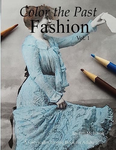 Color The Past Fashion