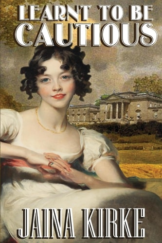 Learnt To Be Cautious The Story of Kitty Bennet