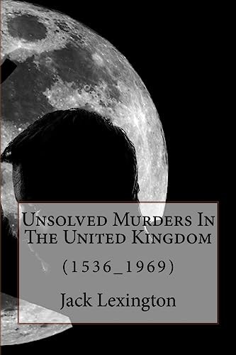 Unsolved Murders In The United Kingdom (1536_1969)