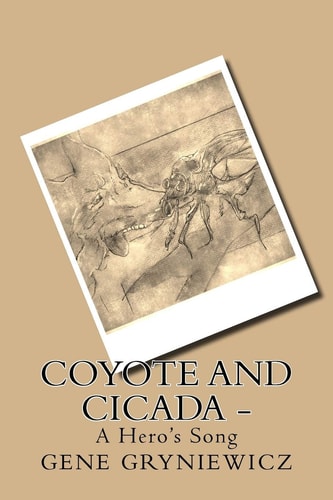 Coyote And Cicada - A Hero's Smile