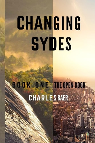 Changing Sydes Book One: The Open Door