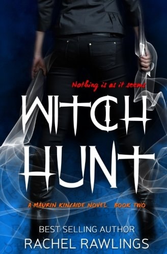 Witch Hunt A Maurin Kincaide Novel