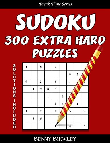Sudoku 300 Extra Hard Puzzles. Solutions Included A Break Time Series Book