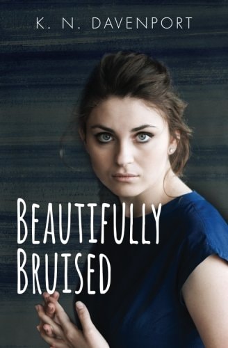Beautifully Bruised