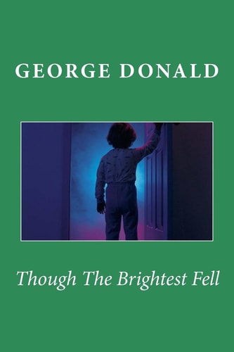 Though The Brightest Fell