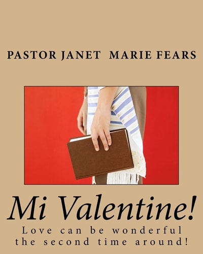 Mi Valentine! Love Can Be Wonderful the Second Time Around!