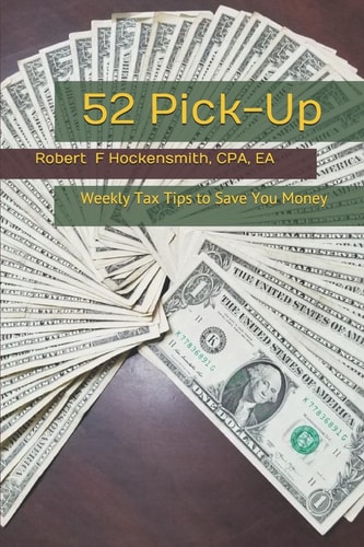 52 Pick-Up Weekly Tax Tips to Save Money
