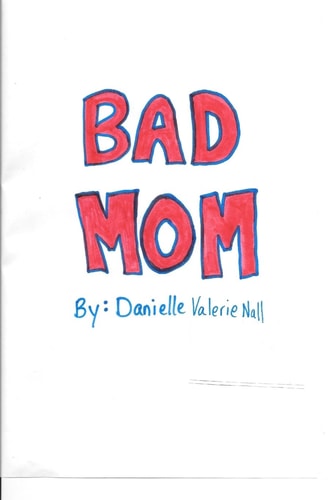 Bad Mom (full Color Edition)