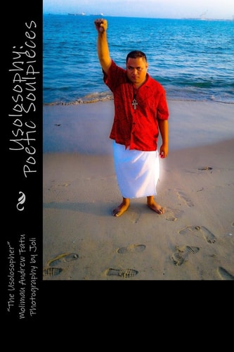 Usolosophy: Poetic Soulpieces Usolosopher