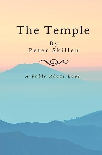 The Temple A Fable about Love