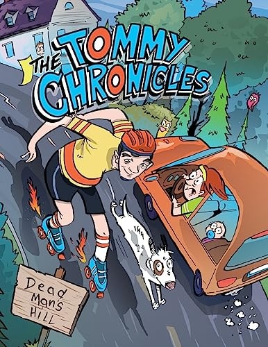The Tommy Chronicles A Collection of Stories Told by Thomas Sommers