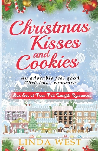 Christmas Cookies and Kissing Bridge The Complete Set of Comedy Romances On Kissing Bridge