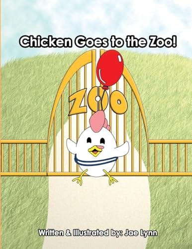 Chicken Goes to the Zoo!