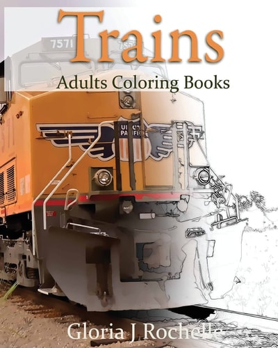 Trains Adults Coloring Book Transportation Coloring Book