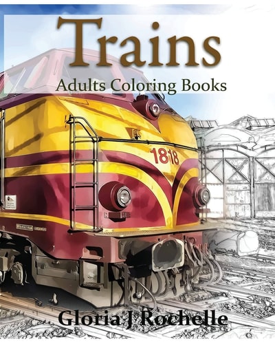 Trains Adults Coloring Book Transportation Coloring Book