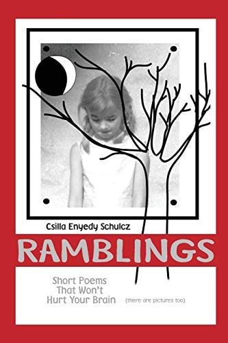 Ramblings Short Poems That Won't Hurt Your Brain