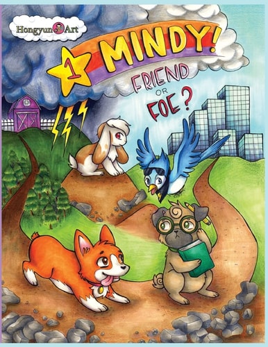 The New Adventures of Mindy The Corgi Friend Or Foe?: New Saga Comic Book 1.0