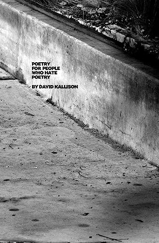 Poetry for People Who Hate Poetry