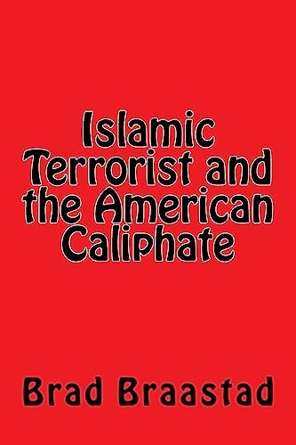 Islamic Terrorist and the American Caliphate
