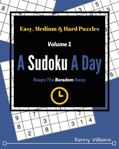 Sudoku A Sudoku A Day Keeps The Boredom Away
