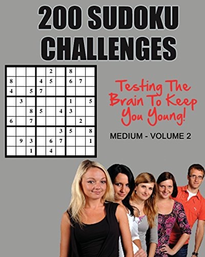 200 Sudoku Challenges Testing Your Brain To Keep You Young - Medium - Volume 2